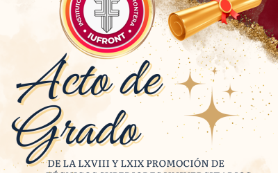 Acto Académico de Grado – Promociones LXVIII y LXIX