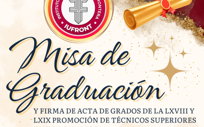 Misa de Grado y Firma del Libro – Promociones LXVIII y LXIX