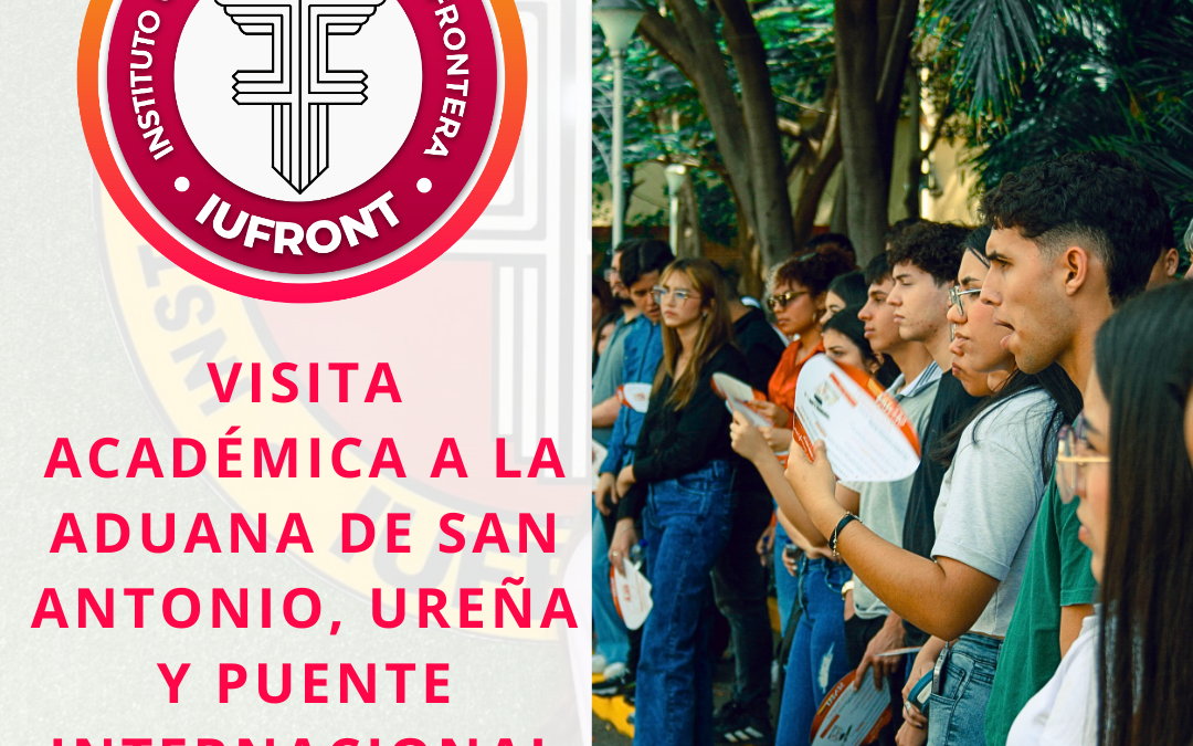 Formación en Campo: Visita Académica a las Aduanas de San Antonio, Ureña y Tienditas – SENIAT